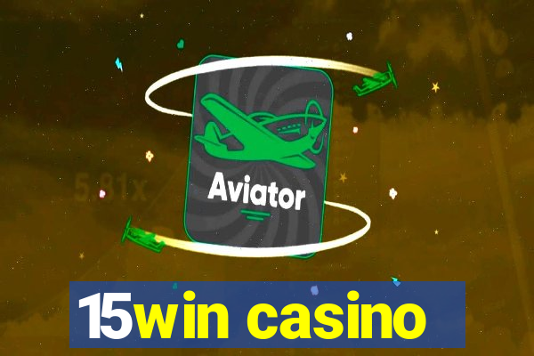 15win casino